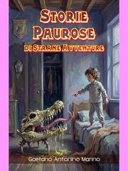 Gaetano Antonino Marino - Storie paurose di strane avventure (2026)