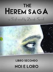 Davide Sassoli - The Herem Saga Vol. 2. Noi e loro (2020)