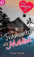 Anne Weale - Tramonto alle Maldive (eLit) (2016)