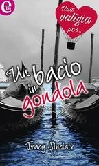Tracy Sinclair - Un bacio in gondola (eLit) (2016)