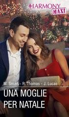 M. Smart, R. Thomas, J. Lucas - Una moglie per Natale (2024)