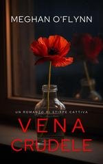 Meghan O'Flynn - Stirpe Cattiva Vol. 1. Vena Crudele (2026)