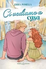 Erika Pomella - Ci vediamo a casa (2026)