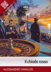 Alessandro Varaldo - Il chiodo rosso (2026)