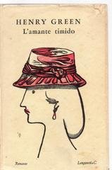 Henry Green - L'amante timido (1953)