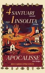 Riccardo Pisconti - 4 Santuari per 1 Insolita Apocalisse (2026)