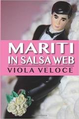 Viola Veloce - Mariti in salsa web (2013)