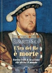 Elisabetta Sala - L'ira del re è morte (2018)