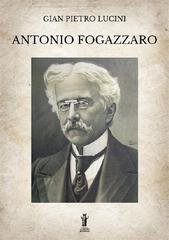 Gian Pietro Lucini - Antonio Fogazzaro (2022)