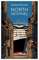 Jérôme Ferrari - North Sentinel (2026)