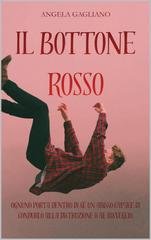 Angela Gagliano - Il bottone rosso (2026
