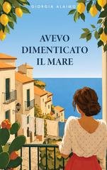 Giorgia Alaimo - Avevo dimenticato il mare (2026)