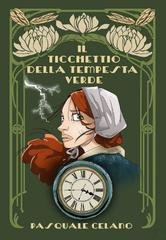 Pasquale Celano – Il Ticchettio Della Tempesta Verde (2026)