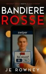 J.E. Rowney - Bandiere rosse (2026)