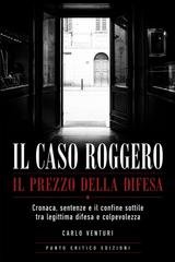 Carlo Venturi - Il caso Roggero. Il prezzo della difesa (2026)