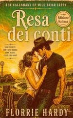 Florrie Hardy - Wild Briar Creek Vol. 4. Resa dei conti (2026)