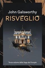 John Galsworthy - Risveglio (2026)