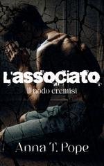 Anna T. Pope - Il Nodo Cremisi Vol. 1. L'Associato