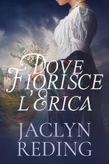 Jaclyn Reding - Nobili Canaglie Vol. 1. Dove Fiorisce l’Erica (2026)