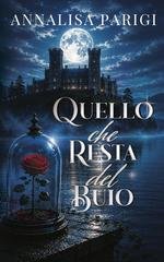 Annalisa Parigi - Quello che resta del buio (2026)