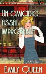 Emily Queen - Le indagini della signora Lillywhite Vol. 5. Un omicidio assai improbabile (2026)