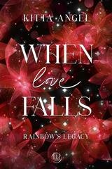 Kitta Angel - Rainbow’s Legacy Vol. 2. When Love Falls (2026)