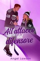 Angel Lawson - Wittmore U Hockey Vol. 3. All’attacco del difensore (2026)