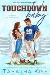 Tabatha Kiss - Chicago North Kings Vol. 1. Touchdown Baby (2026)