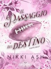 Nikki Ash - Imperfect Love Vol. 2. Il passaggio del destino. Going Deep (2026)