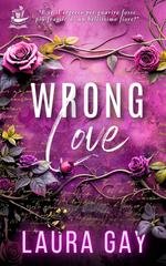 Laura Gay - Wrong love. My secret is you (2026)