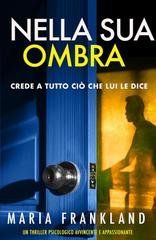 Maria Frankland - Nella sua ombra (2026)