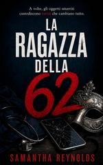 Samantha Reynolds - La ragazza della 62 (2026)