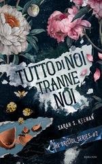 Sarah S. Keenan - The Bristol Series Vol. 2. Tutto di noi tranne noi 2 (2026)