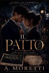 A. Moretti - Cuori in tempesta Vol. 1. Il patto (2026)
