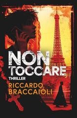 Riccardo Braccaioli - L’assassino dei 10 Comandamenti Vol. 2. Non Toccare (2026)