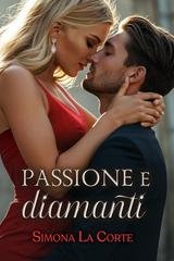 Simona La Corte - Passione e diamanti (2026)