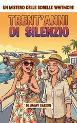 Jimmy Sasson - Trent’anni di Silenzio (2026)