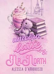 Alessia D'Ambrosio - Unicorn Latte & Mr North (2026)