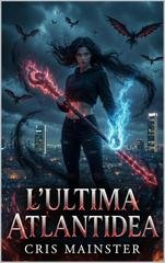 Cris Mainster - L'ultima Atlantidea (2026)