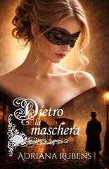 Adriana Rubens - Whitechapel Vol. 1. Dietro la maschera (2026)