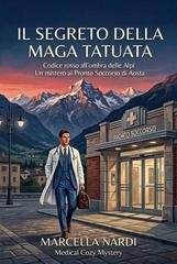 Marcella Nardi - Il Segreto della Maga Tatuata (2026)