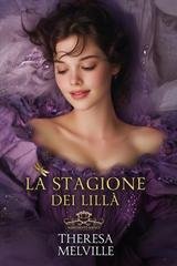 Theresa Melville -  Agreements Agency Vol. 5 . La stagione dei lillà (2026)