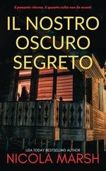 Nicola Marsh - Il nostro oscuro segreto (2026)