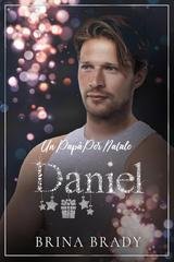 Brina Brady - Un Papà Per Natale. Daniel (2026)