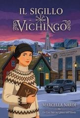 Marcella Nardi - Misteri D’Islanda Vol. 2. Il Sigillo Vichingo (2026)