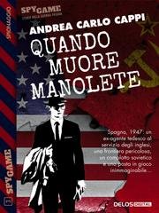 Andrea Carlo Cappi - Quando muore Manolete (2019)