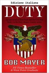 Bob Mayer - Dovere, onore, patria Vol. 1. Dovere (2026)