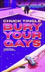 Chuck Tingle - Bury Your Gays (2026)