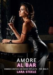 Lara Steele - Amore al Bar (2026)