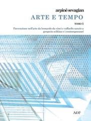 Arpinè Sevagian - Arte e tempo. Tomo 1 (2026)